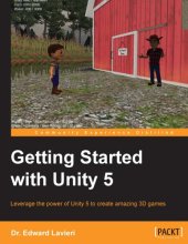 book Getting started with unity 5: leverage the power of unity 5 to create amazing 3D games