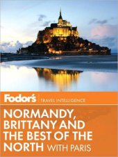 book Fodor's Normandy, Brittany & the best of the north: with Paris