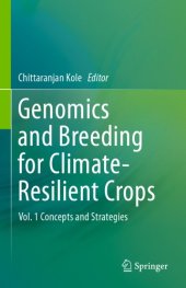 book Genomics and breeding for climate-resilient crops Volume 1, Concepts and strategies