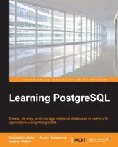 book Learning PostgreSQL: create, develop, and manage relational databases in real-world applications using PostgreSQL