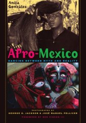 book Afro-Mexico: dancing between myth and reality