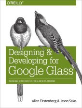 book Designing and developing for Google Glass: [thinking differently for a new platform]