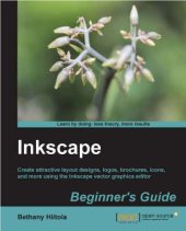 book Inkscape beginner's guide: create attractive layout designs, logos, brochures, icons, and more using the Inkscape vector graphics editor