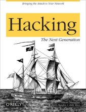 book Hacking: the next generation. - Description based on title viewed on screen (Safari, viewed September 3, 2009). - Includes index