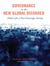 book Governance in the new global disorder: politics for a post-sovereign society