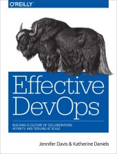 book Effective DevOps: building a culture of collaboration, affinity, and tooling at scale