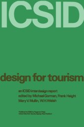 book Design for tourism: an ICSID inter design report: (2d ICSID interdesign seminar ; Kilkenny, May 1972)