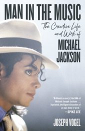 book Man in the music: the creative life and work of Michael Jackson