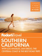 book Fodor's Travel Southern California 2018: with Los Angeles, San Diego, the Central Coast & the best road trips