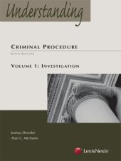 book Understanding criminal procedure. Volume 1, Investigation