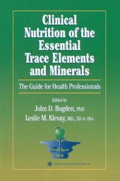 book Clinical nutrition of the essential trace elements and minerals: the guide for health professionals