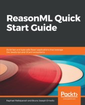 book ReasonML quick start guide: build fast and type-safe React applications that leverage the JavaScript and OCaml ecosystems