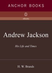 book Andrew Jackson: his life and times