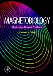 book Magnetobiology: underlying physical problems