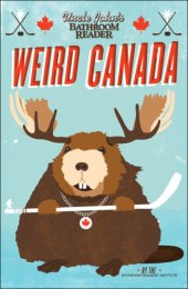 book Uncle John's Bathroom Reader Weird Canada