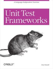 book Unit test frameworks: ''A language-independent overview''--Cover. - CD-ROM contents include: README files, build directions, and Makefile comments. - Includes index