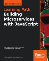 book Building microservices with JavaScript: learn quick and practical methods for developing microservices