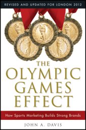 book The Olympic Games Effect: the Value of Sports Marketing in Creating Successful Brands