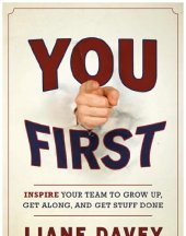 book You First: Inspire Your Team to Grow Up, Get Along, and Get Stuff Done