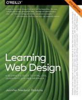 book Learning web design a beginner's guide to HTML, CSS, JavaScript, and web graphics