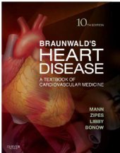 book Braunwald's heart disease: a textbook of cardiovascular medicine