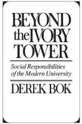 book Beyond the ivory tower: social responsibilities of the modern university