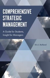 book Comprehensive Strategic Management: a Guide for Students, Insight for Managers