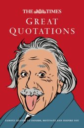 book The times great quotations: famous quotes to inform, motivate and inspire