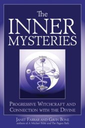 book The inner mysteries: progressive witchcraft and connection with the Divine