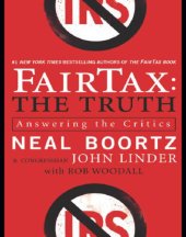 book FairTax, the truth: answering the critics