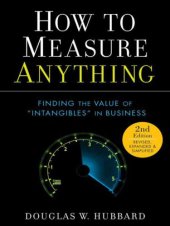 book How to Measure Anything: Finding the Value of Intangibles in Business