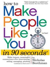 book How to Make People Like You in 90 Seconds or Less