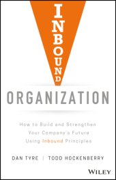 book Inbound organization: how to build and strengthen your company's future using inbound principles