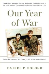 book Our year of war: two brothers, Vietnam, and a nation divided