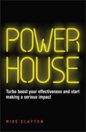 book Powerhouse: turbo boost your effectiveness and start making a serious impact