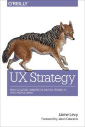 book UX strategy how to devise innovative digital products that people want