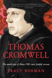 book Thomas Cromwell: the untold story of Henry VIII's most faithful servant