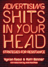 book Advertising shits in your head: strategies for resistance