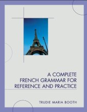 book A complete French grammar for reference and practice