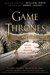 book Game of thrones and philosophy logic cuts deeper than swords