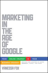 book Marketing in the Age of Google, Revised and Updated: Your Online Strategy IS Your Business Strategy