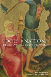 book Idols of nations: Biblical myth at the origins of capitalism