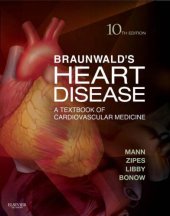 book Braunwald's Heart Disease: A Textbook of Cardiovascular Medicine