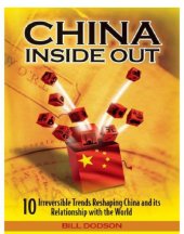 book China inside out: 10 irreversible trends reshaping china and its relationship with the world