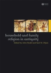 book Household and family religion in antiquity: contextual and comparative perspectives