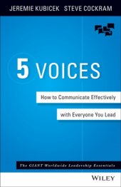 book 5 voices: how to communicate effectively with everyone you lead