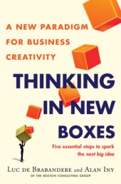 book Thinking in new boxes: a new paradigm for business creativity