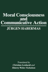 book Moral Consciousness and Communicative Action