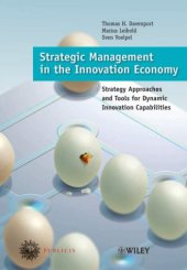 book Strategic management in the innovation economy: strategy approaches and tools for dynamic innovation capabilities