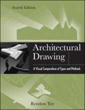 book Architectural drawing: a visual compendium of types and methods